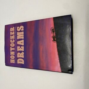 Honyocker Dreams Montana Memories David Mogen Hardcover 2011 9780803225183